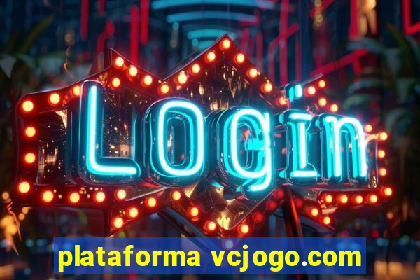 plataforma vcjogo.com